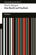 Cover: Das Recht auf Faulheit - Reclam