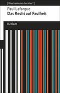 Cover: Das Recht auf Faulheit - Reclam