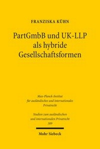 Abbildung von: PartGmbB und UK-LLP als hybride Gesellschaftsformen - Mohr Siebeck