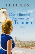 Cover: Der Himmel &uuml;ber unseren Tr&auml;umen - Knaur