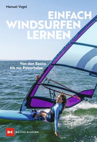 Abbildung von: Einfach Windsurfen lernen - Delius Klasing