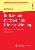 Cover: Replizierende Portfolios in der Lebensversicherung - Springer Spektrum