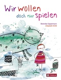 Cover: Wir wollen doch nur spielen - Tyrolia
