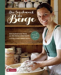 Abbildung von: Der Geschmack der Berge - Tyrolia