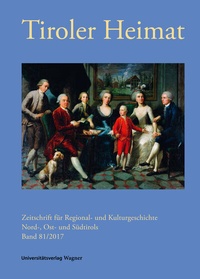 Abbildung von: Tiroler Heimat 81 (2017) - Wagner Innsbruck