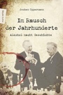 Cover: Im Rausch der Jahrhunderte - marix Verlag ein Imprint von Verlagshaus Römerweg