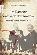Cover: Im Rausch der Jahrhunderte - marix Verlag ein Imprint von Verlagshaus R&ouml;merweg