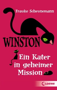 Abbildung von: Winston (Band 1) - Ein Kater in geheimer Mission - Loewe