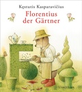 Cover: Florentius der G&auml;rtner - Urachhaus