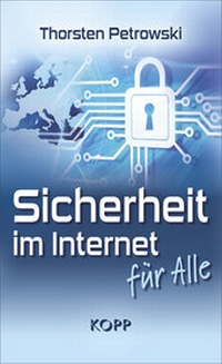 Abbildung von: Sicherheit im Internet für alle - Kopp Verlag