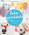 Cover: N&auml;hen Kompakt - Babygeschenke - Edition Michael Fischer / EMF Verlag