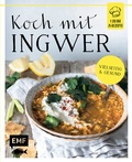 Cover: Koch mit - Ingwer - Edition Michael Fischer / EMF Verlag