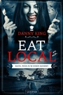 Cover: EAT LOCAL(s) - Rate, wer zum Essen kommt - Luzifer-Verlag