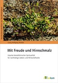 Cover: Mit Freude und Hirnschmalz - oekom verlag
