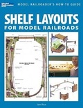 Cover: Shelf Layouts for Model Railroads - Kalmbach Publishing Co ,U.S.