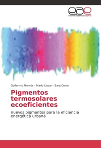 Abbildung von: Pigmentos termosolares ecoeficientes - Editorial Academica Espanola
