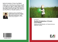 Abbildung von: Sanità di iniziativa: il Cronic Care Model - Edizioni Accademiche Italiane