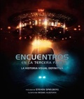 Cover: Encuentros en la tercera fase : la historia visual definitiva - Norma Editorial, S.A.