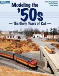 Cover: Modeling the '50s - Kalmbach Publishing Co ,U.S.