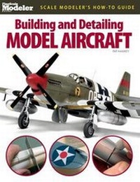 Enlarge image Cover: Building and Detailing Model Aircraft - Kalmbach Publishing Co ,U.S.