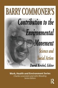 Cover: Barry Commoner's Contribution to the Environmental Movement - Baywood Publishing Company Inc