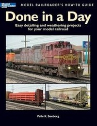 Enlarge image Cover: Done in a Day - Kalmbach Publishing Company