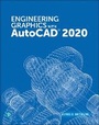 Cover: Engineering Graphics with AutoCAD 2020 - Addison Wesley