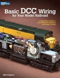 Cover: Basic DCC Wiring for Your Model Railroad - Kalmbach Media