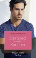 Cover: Stranded With The Rancher - Mills & Boon