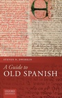 Cover: A Guide to Old Spanish - Oxford University Press
