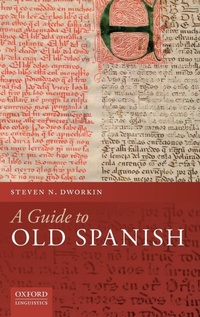Abbildung von: A Guide to Old Spanish - Oxford University Press