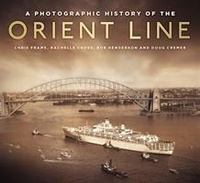 Enlarge image Cover: A Photographic History of the Orient Line - The History Press Ltd