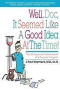 Cover: Well, Doc, It Seemed Like a Good Idea At The Time! - Lighted Candle Society