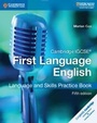 Cover: Cambridge IGCSE (R) First Language English Language and Skills Practice Book - Cambridge University Press
