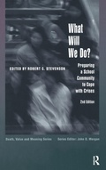 Cover: What Will We Do? - Baywood Publishing Company Inc