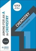 Cover: Aiming for an A in A-level Chemistry - Hodder Education