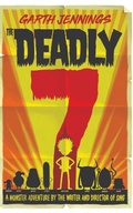 Cover: The Deadly 7 - Macmillan Children's Books
