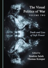 Abbildung von: The Visual Politics of War Volume Two - Cambridge Scholars Publishing