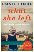 Cover: What She Left - Allen & Unwin