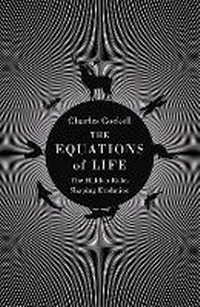 Abbildung von: The Equations of Life - Atlantic Books