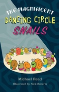 Cover: The Magnificent Dancing Circle Snails - The Choir Press