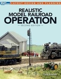 Cover: Realistic Model Railroad Operation, Second Edition - Kalmbach Media
