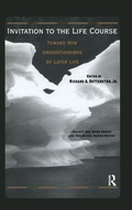 Cover: Invitation to the Life Course - Baywood Publishing Company Inc