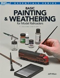 Cover: Basic Painting & Weathering for Model Railroaders - Kalmbach Media