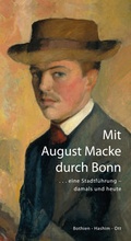 Cover: Mit August Macke durch Bonn - Ott, Harald