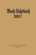 Cover: Bach-Jahrbuch 2017 - Evangelische Verlagsanstalt