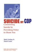 Cover: Suicide by Cop - Baywood Publishing Company Inc
