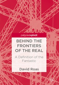 Enlarge image Cover: Behind the Frontiers of the Real - Palgrave Pivot