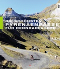 Cover: Die sch&ouml;nsten Pyren&auml;enp&auml;sse f&uuml;r Rennradfahrer - Delius Klasing