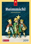 Cover: Reimmichl Volkskalender 2019 - Tyrolia